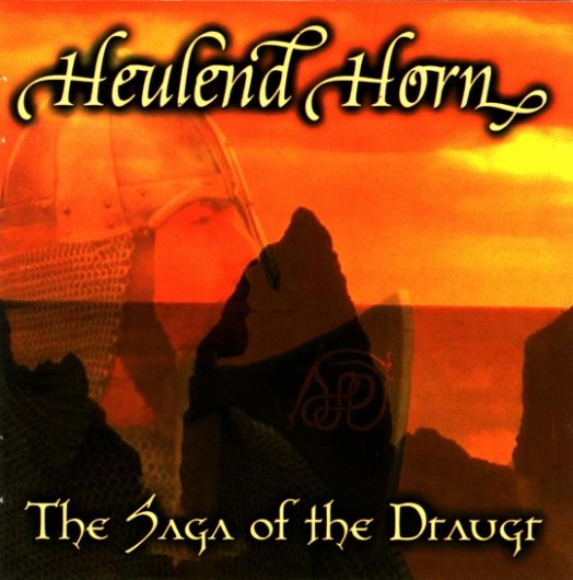HEULEND HORN - The Saga of the Draugr