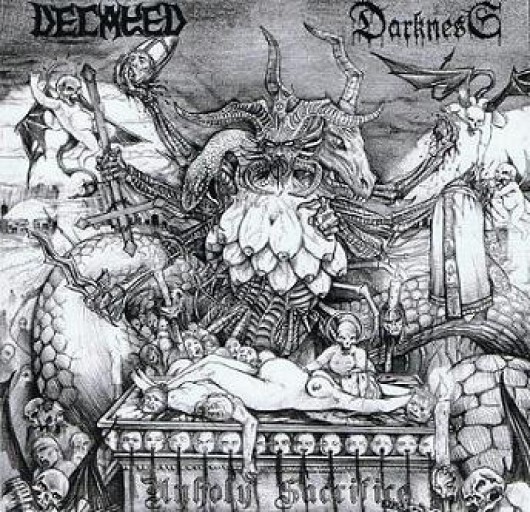 DECAYED / DARKNESS - Unholy Sacrifice