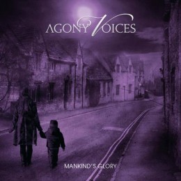 AGONY VOICES - Mankind´s Glory