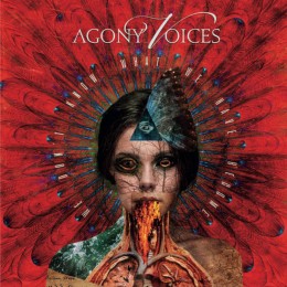 AGONY VOICES  - We Don​´​t Know What We Have Become