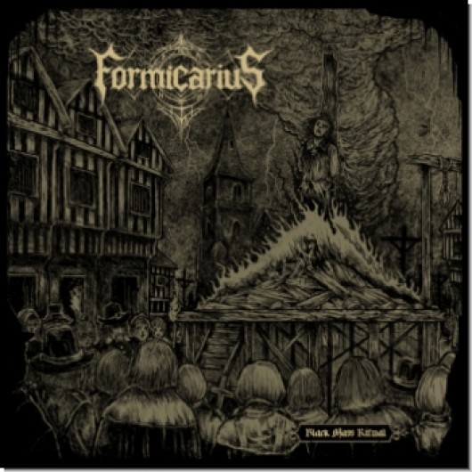 FORMICARIUS - Black Mass Ritual