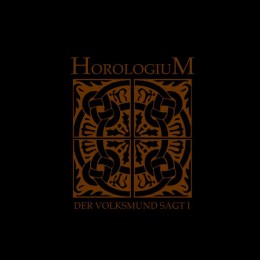 HOROLOGIUM - Horologium – Der Volksmund Sagt Pt I 7"EP