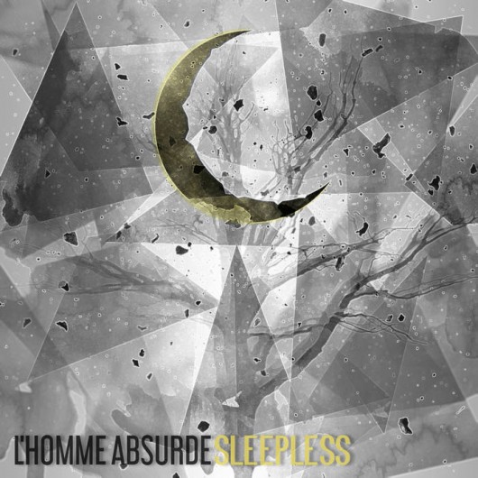 L'HOMME ABSURDE - Sleepless