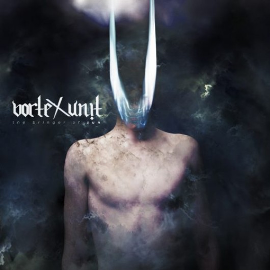 VORTEX UNIT – The Bringer Of Sun