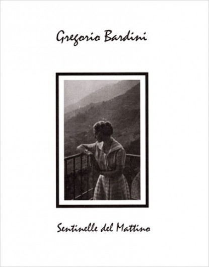 GREGORIO BARDINI – Sentinelle Del Mattino