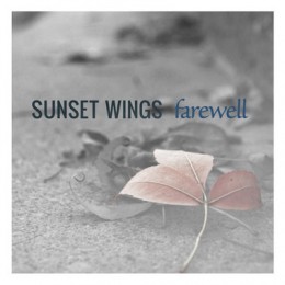 SUNSET WINGS -  Farewell