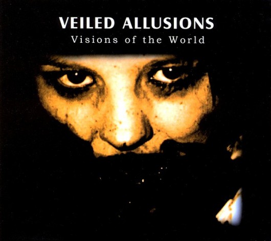 VEILED ALLUSIONS ‎– Visions Of The World